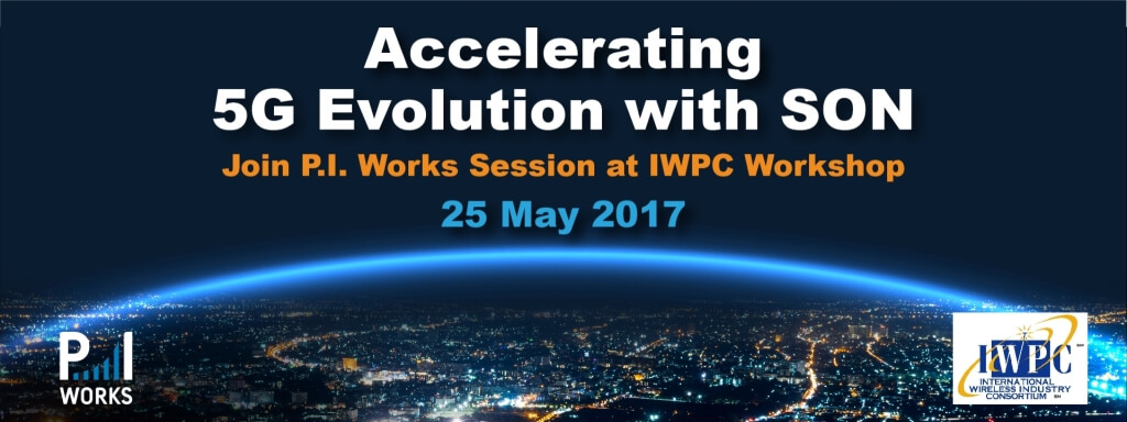 P.I. Works to Present Role of C-SON in 5G Evolution at IWPC Workshop in Madrid