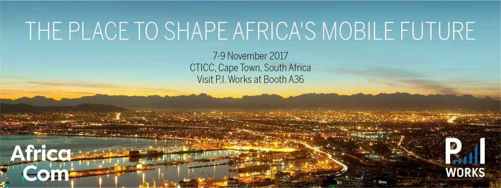 P.I. Works to Showcase Leading Mobile Network Optimization Solutions at AfricaCom