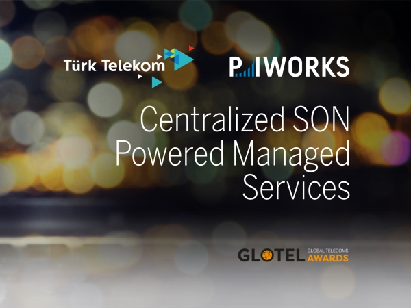 Turk Telekom and P.I. Works Recognized for Excellence at Global Telecom Awards